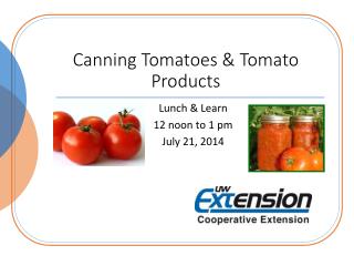 Canning Tomatoes &amp; Tomato Products