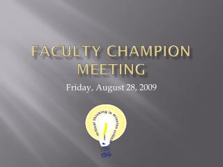 Faculty Champion Meeting