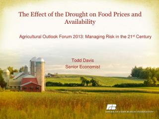 The Effect of the Drought on Food Prices and Availability