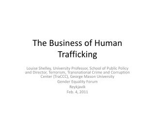 The Business of Human Trafficking