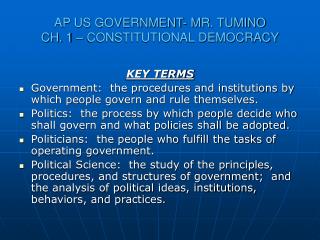 AP US GOVERNMENT- MR. TUMINO CH. 1 – CONSTITUTIONAL DEMOCRACY