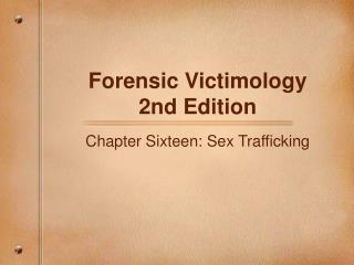 Forensic Victimology 2nd Edition