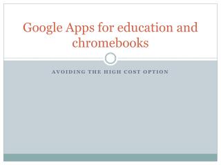 Google Apps for education and chromebooks