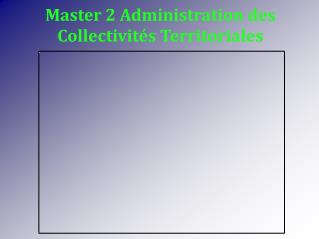 Master 2 Administration des Collectivités Territoriales