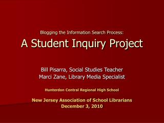 Blogging the Information Search Process: A Student Inquiry Project