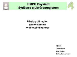 RMPG Psykiatri Sydöstra sjukvårdsregionen