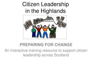 Citizen Leadership in the Highlands
