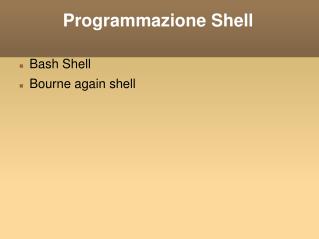 Programmazione Shell
