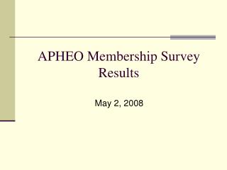 APHEO Membership Survey Results