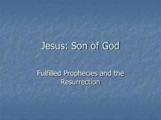 Jesus: Son of God