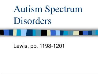 Autism Spectrum Disorders