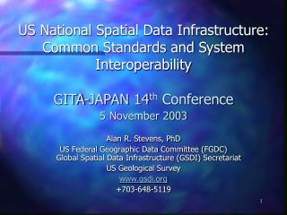 US National Spatial Data Infrastructure: Common Standards and System Interoperability