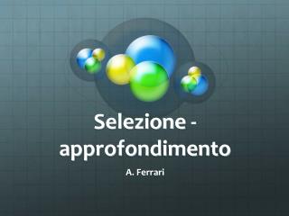 Selezione - approfondimento