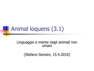 Animal loquens (3.1)