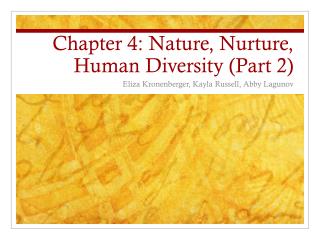 Chapter 4: Nature, Nurture, Human Diversity (Part 2)