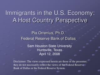 Immigrants in the U.S. Economy: A Host Country Perspective