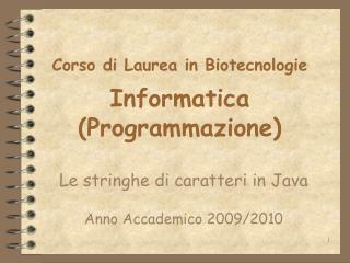 Corso di Laurea in Biotecnologie Informatica (Programmazione)