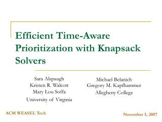 Efficient Time-Aware Prioritization with Knapsack Solvers