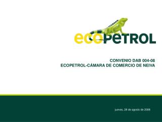 CONVENIO DAB 004-08 ECOPETROL-CÁMARA DE COMERCIO DE NEIVA