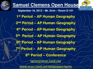 Samuel Clemens Open House September 16, 2013 – Mr. Grim – Room D-101