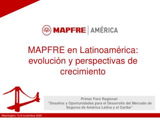 MAPFRE en Latinoamérica: evolución y perspectivas de crecimiento