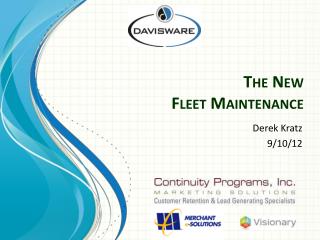 The New Fleet Maintenance