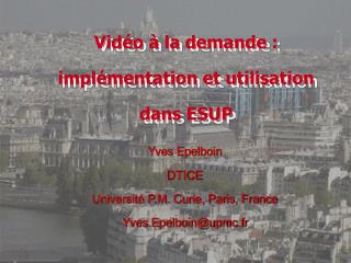 Vidéo à la demande : implémentation et utilisation dans ESUP