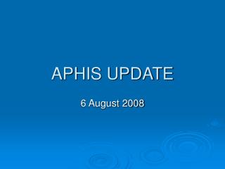 APHIS UPDATE