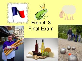 French 3 Final Exam