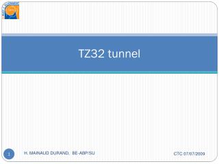 TZ32 tunnel