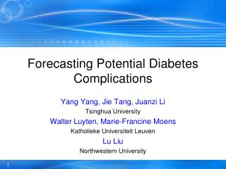 Forecasting Potential Diabetes Complications