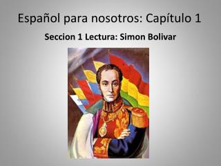 Español para nosotros: Capítulo 1