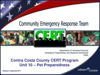 Contra Costa County CERT Program Unit 10 – Pet Preparedness