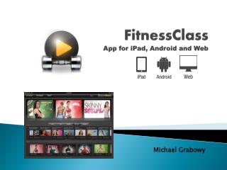 FitnessClass App for iPad, Android and Web