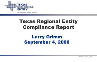 Texas Regional Entity Compliance Report