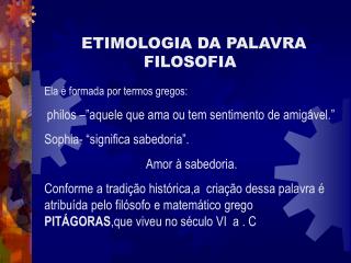 ETIMOLOGIA DA PALAVRA FILOSOFIA