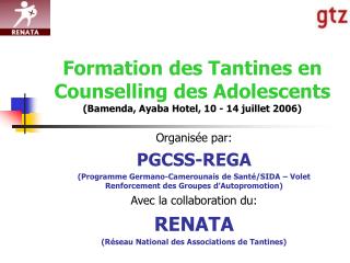 Formation des Tantines en Counselling des Adolescents (Bamenda, Ayaba Hotel, 10 - 14 juillet 2006)