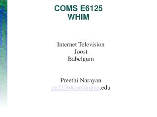 COMS E6125 WHIM