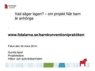 Vad säger lagen? – om projekt När barn är anhöriga