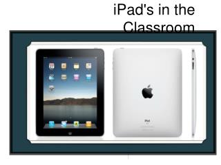 iPad's in the Classroom