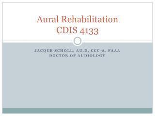 Aural Rehabilitation CDIS 4133