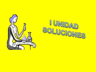 I UNIDAD SOLUCIONES