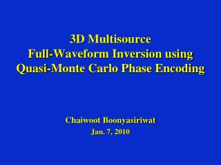 3D Multisource Full-Waveform Inversion using Quasi-Monte Carlo Phase Encoding