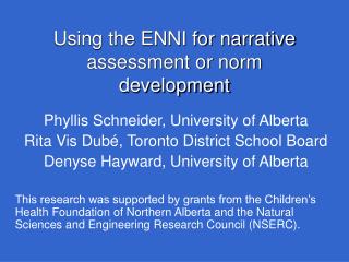 Using the ENNI for narrative assessment or norm development
