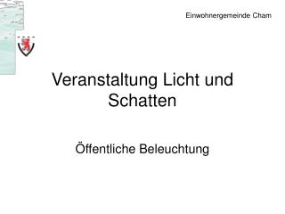 Veranstaltung Licht und Schatten