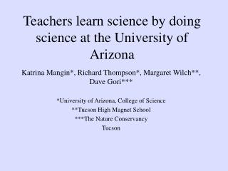 Teachers learn science by doing science at the University of Arizona