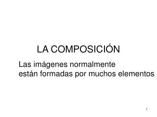 LA COMPOSICIÓN