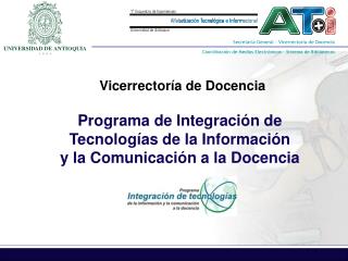 Programa de Integración de Tecnologías de la Información y la Comunicación a la Docencia