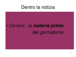Dentro la notizia
