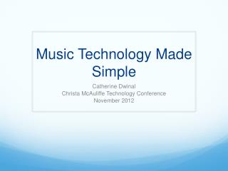 Music Technology Made Simple